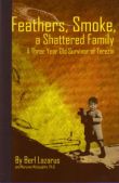 Feathers, Smoke, a Shattered Family