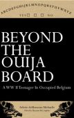 Beyond the Ouija Board